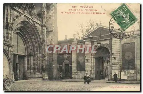 Cartes postales Toulouse entre de la prefecture et port de la cathedrale St Etienne