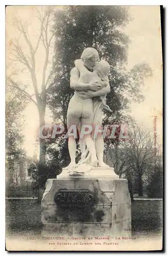 Cartes postales Toulouse groupe en marbre le retour par seysses au jardin des Plantes