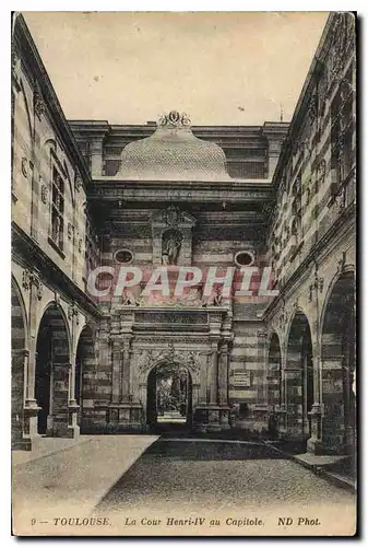 Cartes postales Toulouse la cour Henri IV au Capitole