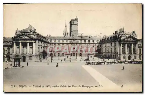 Ansichtskarte AK Dijon l'hotel de Ville ancien palais des Ducs de Bourgogne