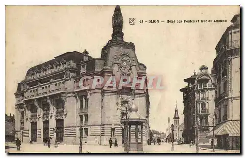 Cartes postales Dijon Hotel des Postes et rue du Chateau