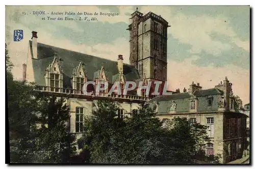 Ansichtskarte AK Dijon Ancien Palais des Ducs de Bourgogne et tour des Etats