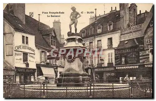 Cartes postales Dijon Place Francois Rude Le Bareuzai