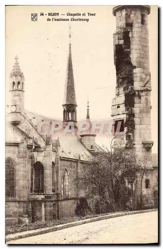 Cartes postales Dijon Chapelle et Tour de l'ancienne Chartreuse