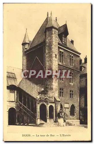 Cartes postales Dijon La tour de Bar L'Entree