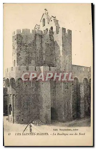 Cartes postales Les Saintes Maries La Basilique vue du Nord