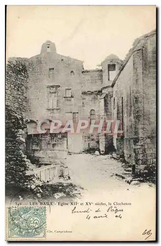 Ansichtskarte AK Les Baux Eglise XII et XV siecles le Clocheton