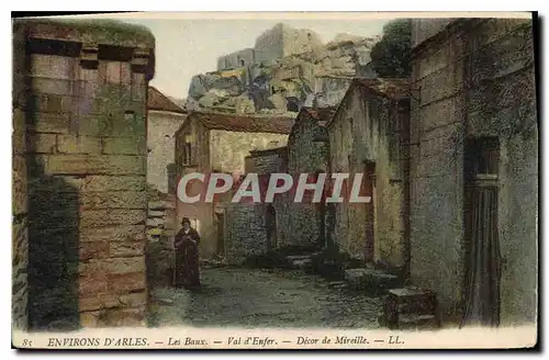 Cartes postales Environs d'Arles Les Baux Val d'Enfer Decor de Mireille