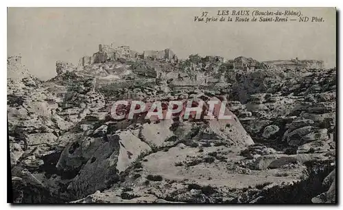 Ansichtskarte AK Les Baux Bouches du Rhone vue prise de la route de Saint Remi