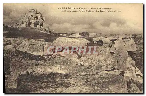 Ansichtskarte AK Les Baux Vue de la Tour dite Sarrasine sentinelle avancee du Chateau des Baux