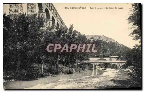 Cartes postales Roquefavour Les 3 Ponts et le Bord de l'Arc