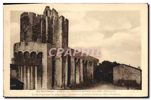 Ansichtskarte AK En Provence L'Eglise des Stes Maries de la Mer