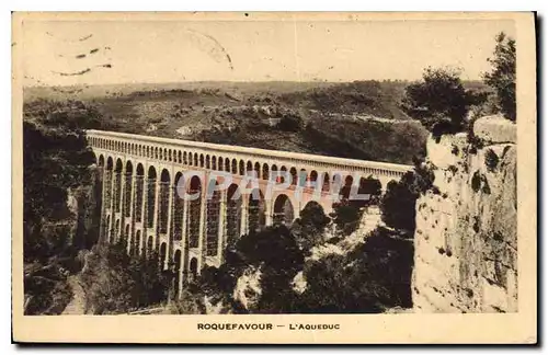 Ansichtskarte AK Roquefavour L'Aqueduc