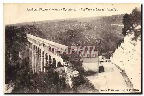 Cartes postales Environs d'Aix en Provence Roquefavour Vue panoramique sur l'Aqueduc