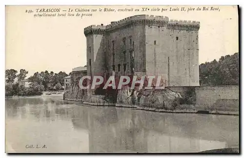 Cartes postales Tarascon Le Chateau sur le Rhone