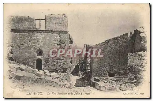 Cartes postales Les Baux La Voie Romaine et la Salle d'Armes