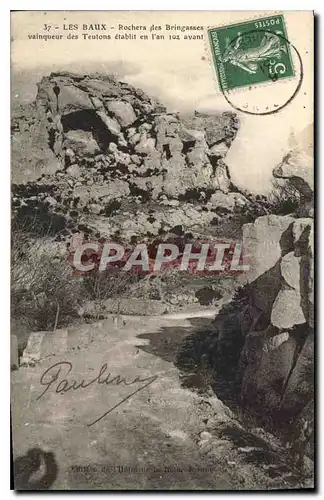 Cartes postales Les Baux Rochers des Bringasses