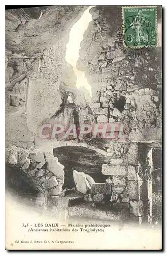 Cartes postales Les Baux Maisons prehistoriques Anciennes habitations des troglodytes