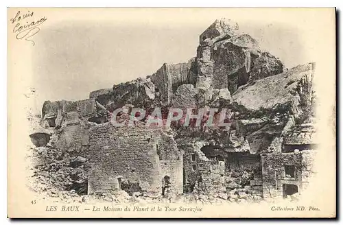 Ansichtskarte AK Les Baux Les Maisons du Planet et la Tour Sarrazine