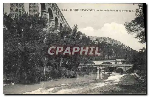 Cartes postales Roquefavour Les Trois Ponts et les Bords de l'Arc