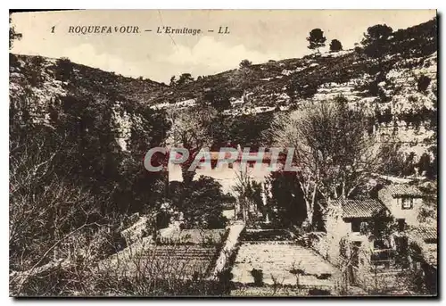 Cartes postales Roquefavour L'Ermitage