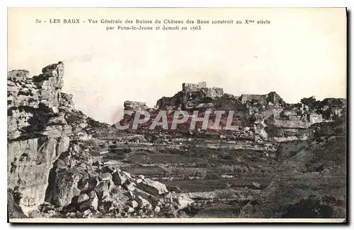 Ansichtskarte AK Les Baux Vue generale des Ruines du Chateau des Baux construit au Xme siecle par Pons le Jeune e