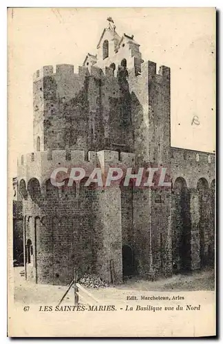 Cartes postales Les Saint Maries La Basilique vue du Nord