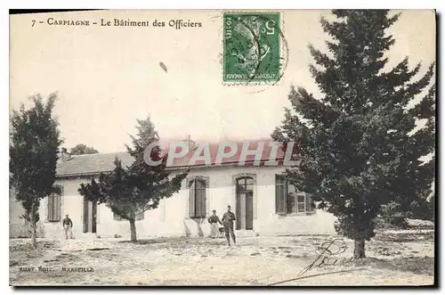 Cartes postales Carpiagne Le Batiment des Officiers Militaria