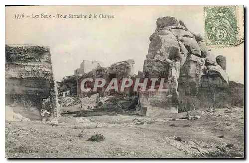 Ansichtskarte AK Les Baux Tour Sarrasine et le Chateau