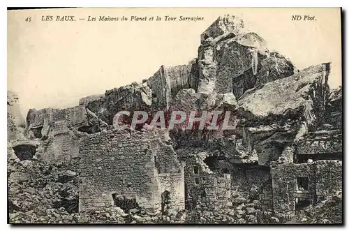 Cartes postales Les Baux Les Maisons du Planet et la Tour Sarrazine