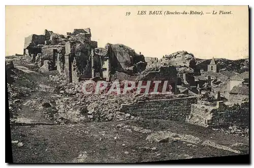 Ansichtskarte AK Les Baux (Bouches du Rhone) Le Planet