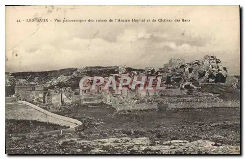 Ansichtskarte AK Les Baux Vue panoramique des ruines de l'Ancien Hopital et du Chateau des Baux