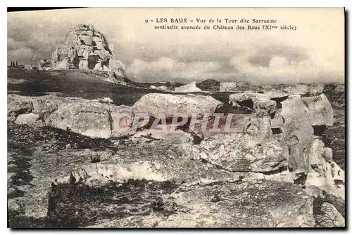 Ansichtskarte AK Les Baux Vue de la Tour dite Sarrasine sentinelle avancee du Chateau des Baux (XIe siecle)