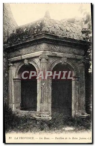 Cartes postales La Provence les Baux Pavillon de la Reine Jeanne