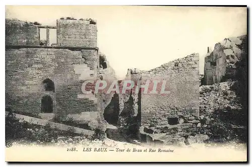 Cartes postales les Baux Tour de Brau et Rue Romaine