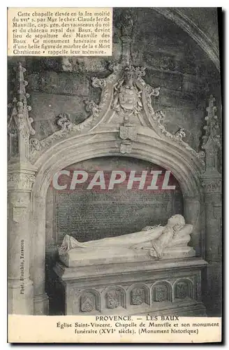 Ansichtskarte AK Provence Les Baux Eglise Saint Vincent Chapelle de Manville et son Monument funeraire (XVIe siec