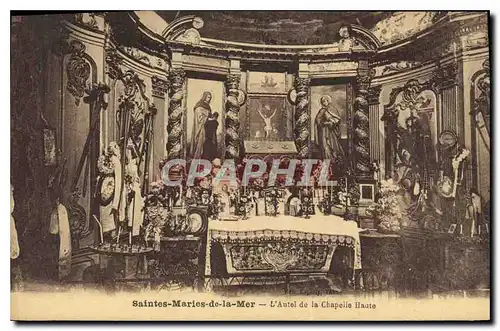 Cartes postales Saintes Maries de la Mer  L'Autel de la Chapelle Haute