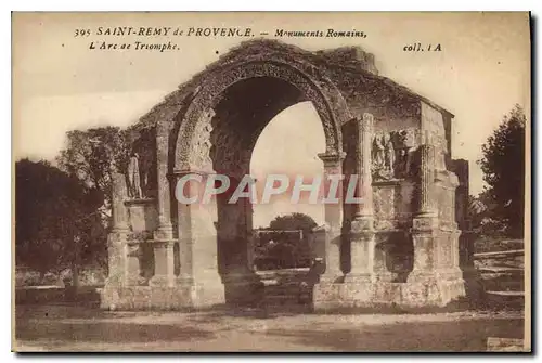 Ansichtskarte AK Les Monument Romains de St Remy de Provence