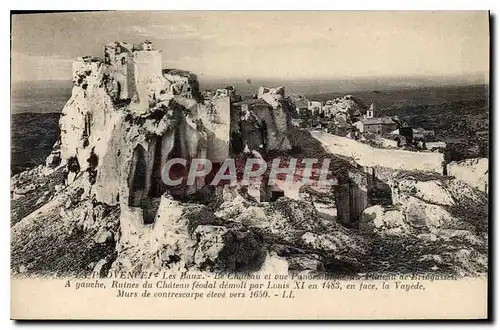 Ansichtskarte AK Provence Les Baux Le Chateau et vue Panoramique du Chateau de Bringasses