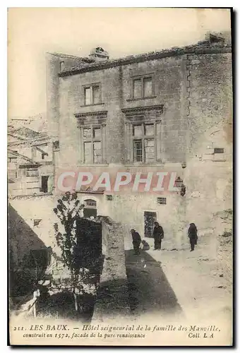 Ansichtskarte AK Les Baux Hotel seigneurial de la famille des Manville