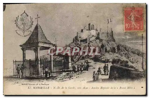 Ansichtskarte AK Marseille N D de la Garde vers 1840 Ancien Reposoir de la Bonne Mere