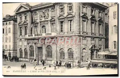 Ansichtskarte AK Marseille L'Hotel de Ville (XVIe siecle)