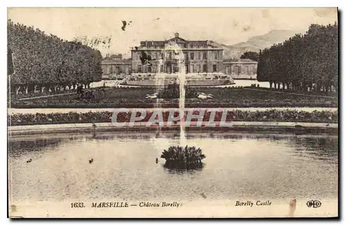 Cartes postales Marseille Chateau Borelly