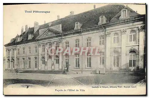 Ansichtskarte AK Toul Pittoresque Facade de l'Hotel de Ville