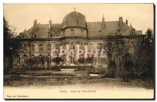 Cartes postales Toul Hotel de Ville (Jardin)