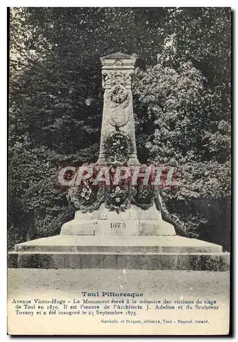 Cartes postales Toul Pittoresque Le Monument eleve a la memoire des victimes du siege de Toul