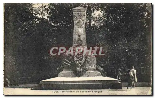 Ansichtskarte AK Toul Monument du Souvenir Fran�ais Militaria