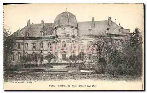 Ansichtskarte AK Toul l'Hotel de Ville (Ancien Eveche)