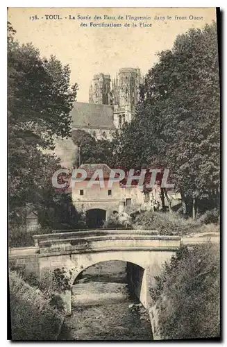 Cartes postales Toul La Sortie des Eaux de l'Ingressin dans le front Ouest des fortifications de la place