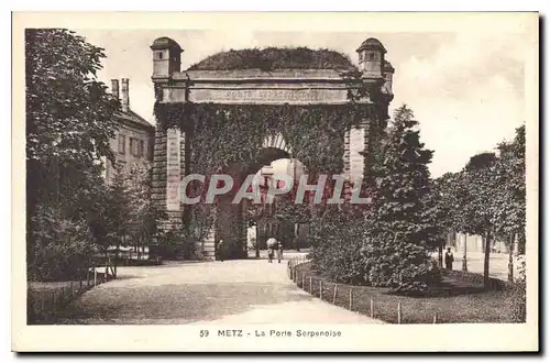 Cartes postales Metz La Porte Serpenoise